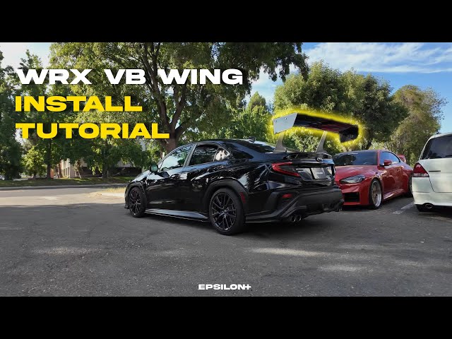 EPSILON+ WRX VB GT Wing Install Tutorial