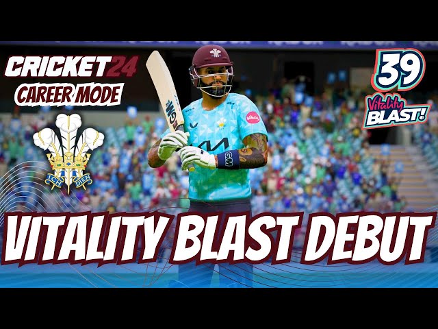 VITALITY BLAST DEBUT | CRICKET 24 CAREER MODE #39 | Surrey