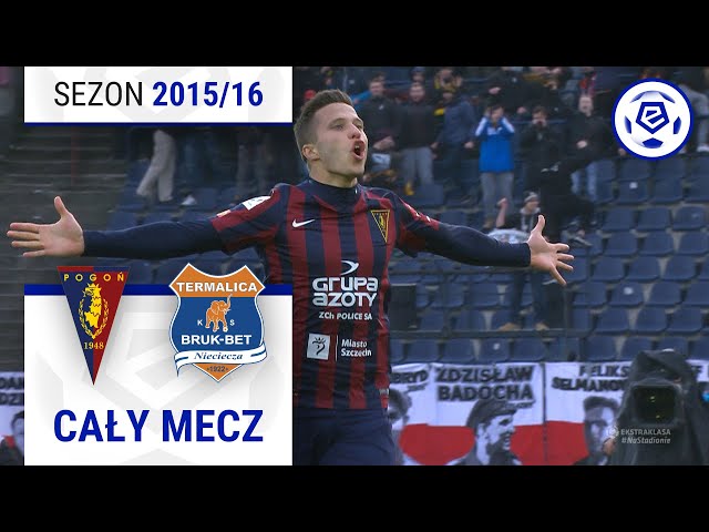 (1/2) Pogoń Szczecin - Termalica Bruk-Bet Nieciecza | CAŁY MECZ | Ekstraklasa 2015/16 | 24. Kolejka