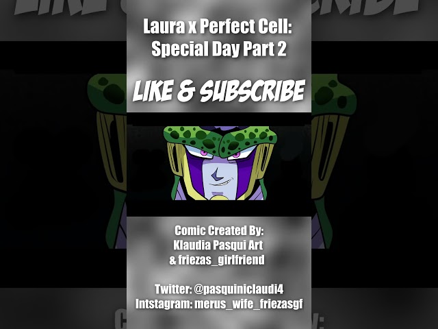 Laura x Perfect Cell: Special Day | DBZ COMIC DUB Part 2