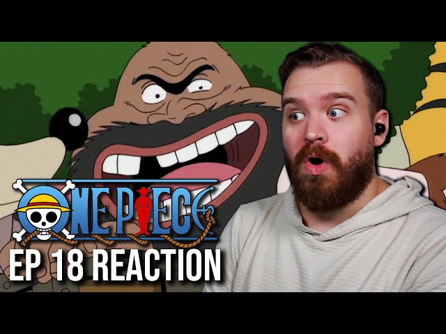 In Defence Of Syrup Village. | One Piece Ep 18 Reaction & Review! | Syrup Village Arc