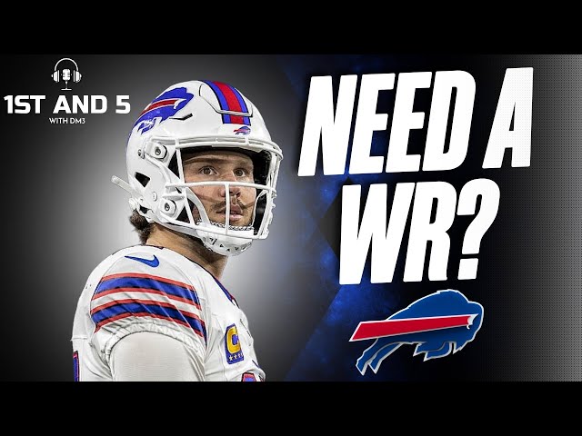 Do the Buffalo Bills Need a WR? - 1st And 5 Live - Built in Buffalo