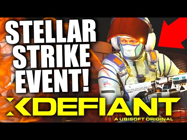 NEW XDefiant "Stellar Strike" Event! Free Rewards, New "Air & Space" Map & More