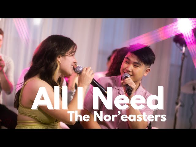 All I Need (opb. Jacob Collier) - The Nor'easters