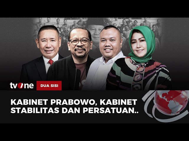 [FULL] Kabinet Prabowo, Kabinet Stabilitas & Persatuan.. | Dua Sisi tvOne