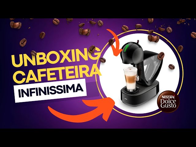 DOLCE GUSTO | UNBOXING CAFETEIRA INFINISSIMA