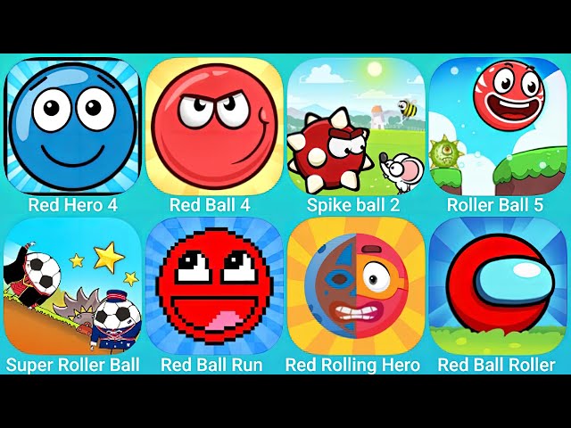 Red Hero 4, Red Ball 4, Spike Ball 2, Roller Ball 5, Super Roller Ball and More Red Ball Games