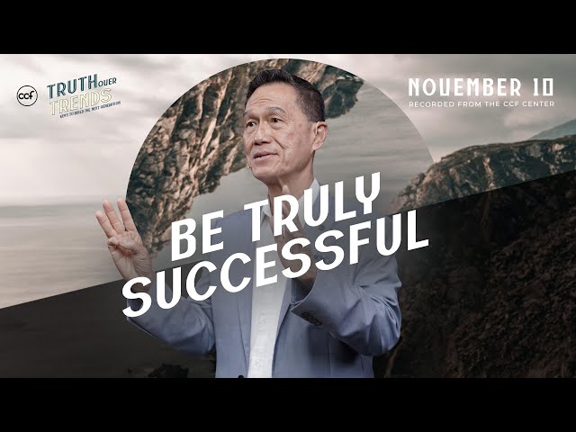 Be Truly Successful | Peter Tan-Chi | November 10, 2024