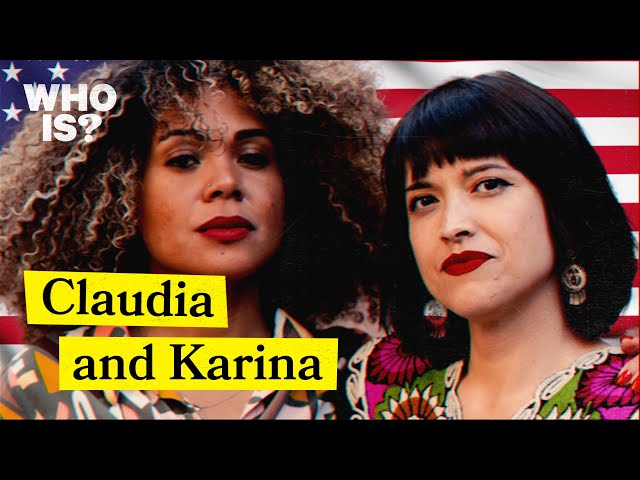 Who Are Claudia De La Cruz and Karina Garcia?