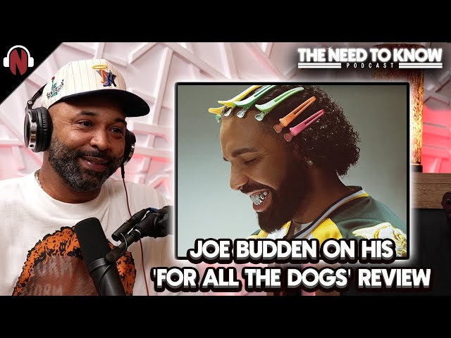 Joe Budden On Drake + His 'For All The Dogs' Review | "What's Lost Is I Actually Like The Album"