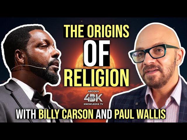 The Origins of Religion by Billy Carson and Paul Wallis