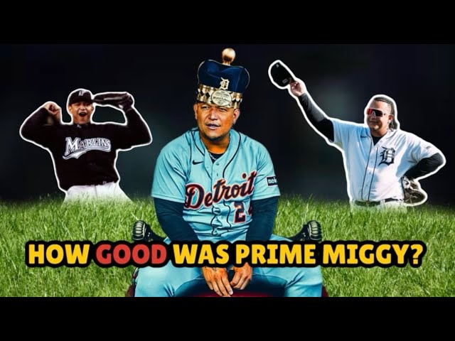 How GOOD was Prime Miguel Cabrera?