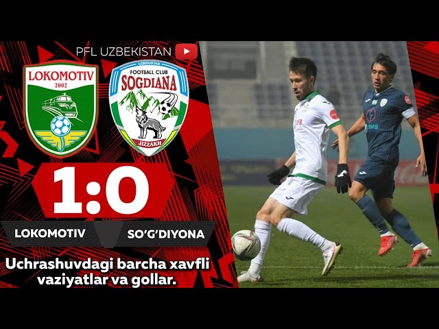 Coca-Cola Superliga. 24-tur LOKOMOTIV — SO'G'DIYONA 1:0