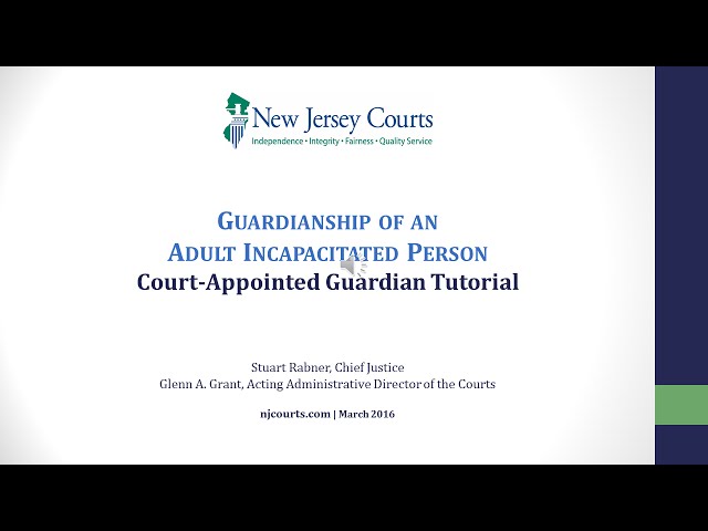 Court-Appointed Guardian Video Tutorial