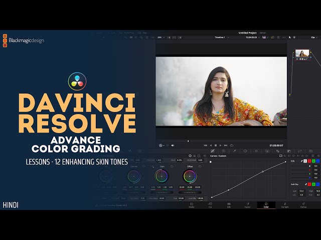 Advance Color Grading in Davinci Resolve | 12 Enhancing Skin Tones with Face Refinement