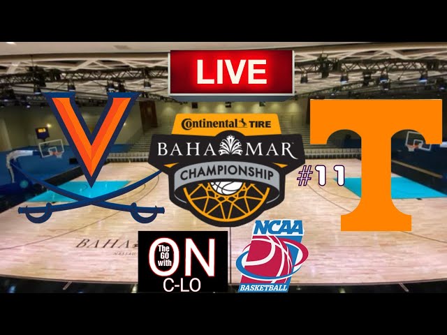 🔴Tennessee Volunteers vs. Virginia Cavaliers Baha Mar Championship Live NCAA Basketball.Play by Play