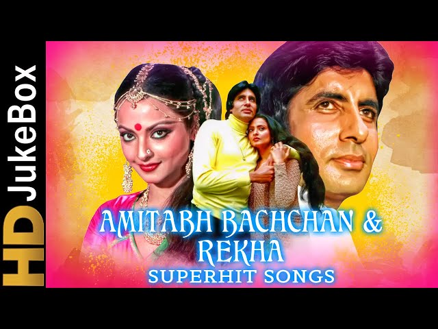 Amitabh Bachchan & Rekha Superhit Songs | Bollywood Best Jodi Popular Songs