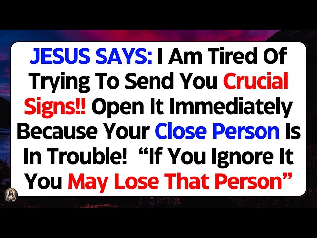 🛑Jesus Says: Open This Immediately Because Your... | God Message Now | God Message Today | God Says