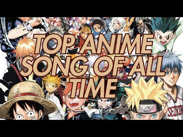 Anime Music Showdown! BEST SONGS of All Time!