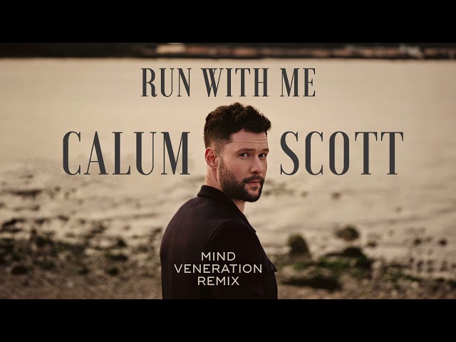 Calum Scott - Run With Me (Mind Veneration Remix)