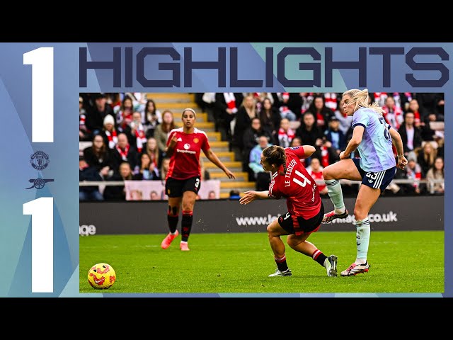 Russo scores against old club! | HIGHLIGHTS | Manchester United vs Arsenal (1-1) | WSL