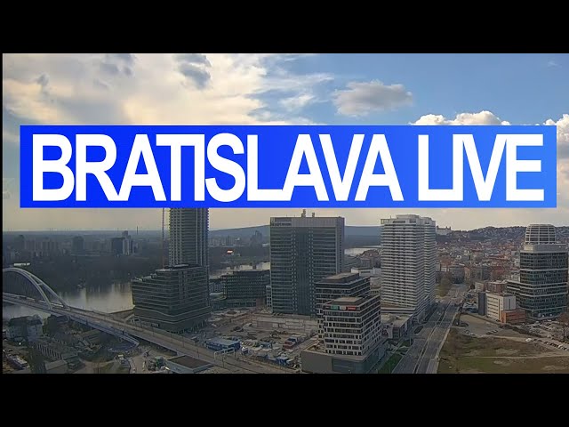 LIVE daily camera Bratislava, Slovakia | new downtown | nové centrum | relaxing music