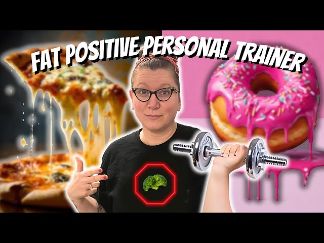 Fat Positive Personal Trainer Gives Clients DONUTS & Pizza