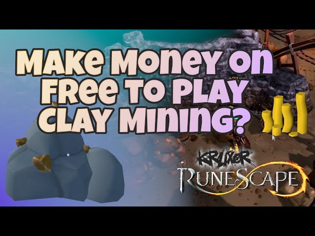 Make Money on Free to Play with Clay Mining | Runescape 3