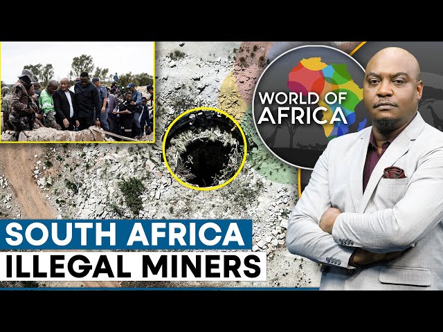 South Africa Grapples With Menace of Illegal Mines | World of Africa