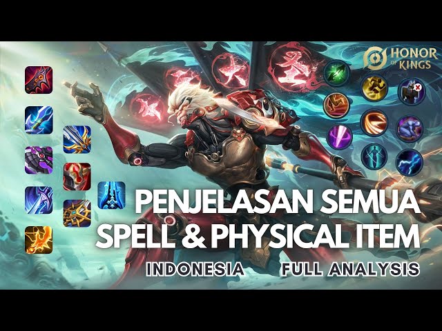 Penjelasan Semua Spell & Item Physical - Full Analysis | Honor of Kings Indonesia