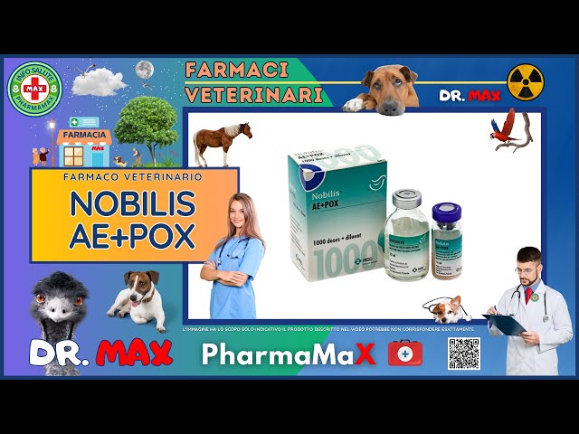 🐶 NOBILIS AE+POX Farmaco Veterinario a cosa serve ? - Foglietto Illustrativo 👔 Dr. MAX