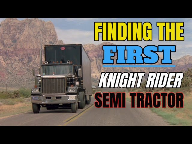 Let's Find the FIRST Knight Rider Semi Tractor! Did this 1980 GMC General that Hauled KITT Survive?