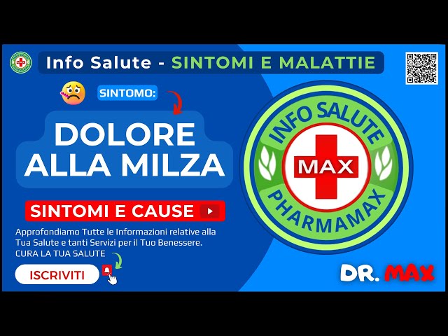 🤕 Dolore alla milza: Sintomi e Malattie Correlate - Info Salute Dr. MAX