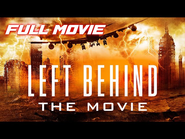 Left Behind: The Movie (2000) | Full Action Drama Movie | Kirk Cameron | Brad Johnson