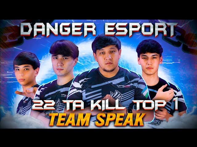 FINAL 22 KIL TOP.1  DANGER ESPORTS COME BACK