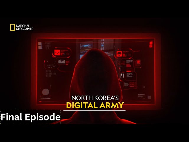 The Digital Battlefield | Inside North Korea: The Cyber State | हिंदी | Full Episode | S1 - E3