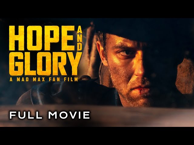 HOPE AND GLORY | A Mad Max Fan Film (2024) Full Movie