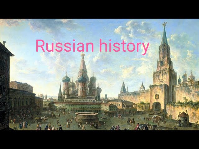 russian history|History|russia|Russ history|Story