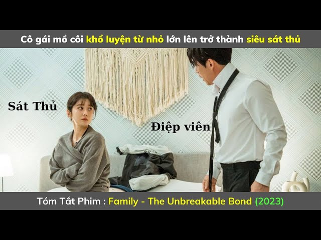 Review Phim Hay : Tình Thân Gia Đình - Family - The Unbreakable Bond (2023) | Tóm Tắt Phim Hay