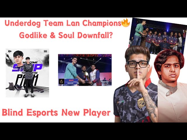 Blind Esports New Player🔥 | Underdog Team Lan Champions 🏆 | Soul & Godlike  Junior Gaming