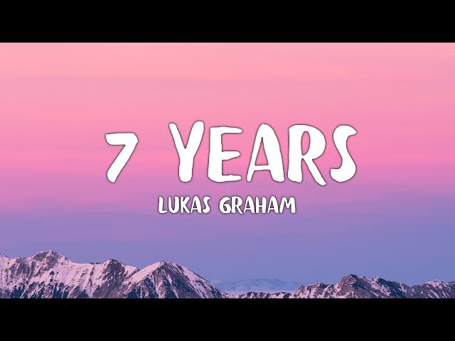 Lukas Graham - 7 Years (Lyrics)