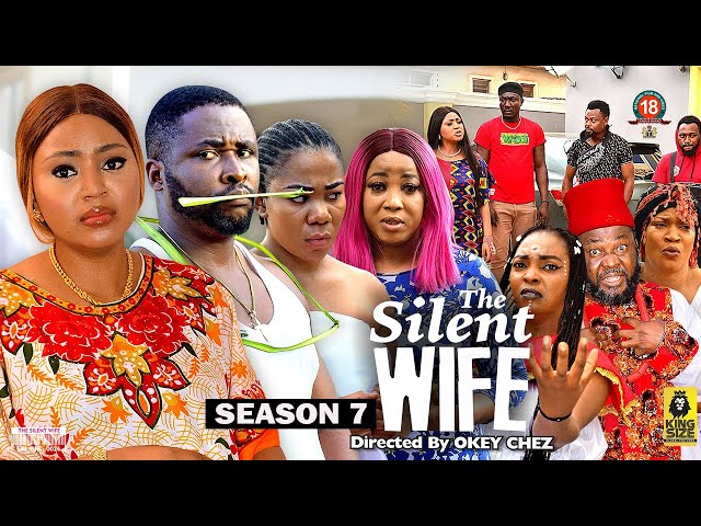 THE SILENT WIFE (SEASON 7) {NEW TRENDING MOVIE} -2022 LATEST NIGERIAN NOLLYWOOD MOVIE