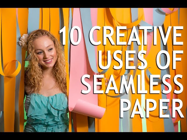 10 Creative Uses of Seamless Paper