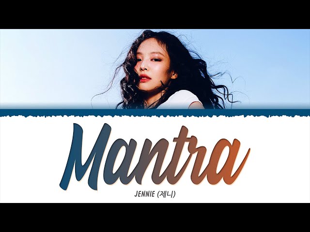 JENNIE (제니) - Mantra (만트라) (1 HOUR LOOP) Lyrics | 1시간 가사