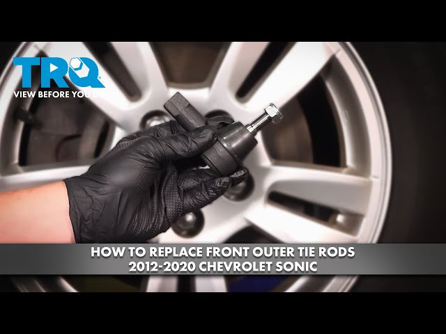 How to Replace Front Outer Tie Rods 2012-2020 Chevrolet Sonic