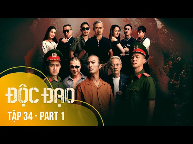 [FULL] Tập 34 Độc Đạo (1/5) | 21h40 trên VTV3 | Phim Cảnh sát hình sự 2024 | VTV Giải Trí