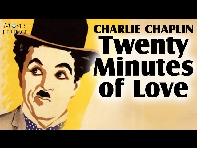 Twenty Minutes of Love | Charlie Chaplin | 1914 Silent Film | Comedy