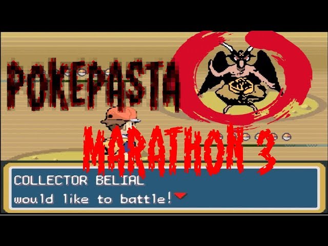 Pokepasta Marathon 3|CreepyPasta