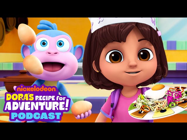 Dora’s Recipe for Adventure Podcast #5: The Giant Egg and the Magical Beanstalk! 🍳 | Dora & Friends