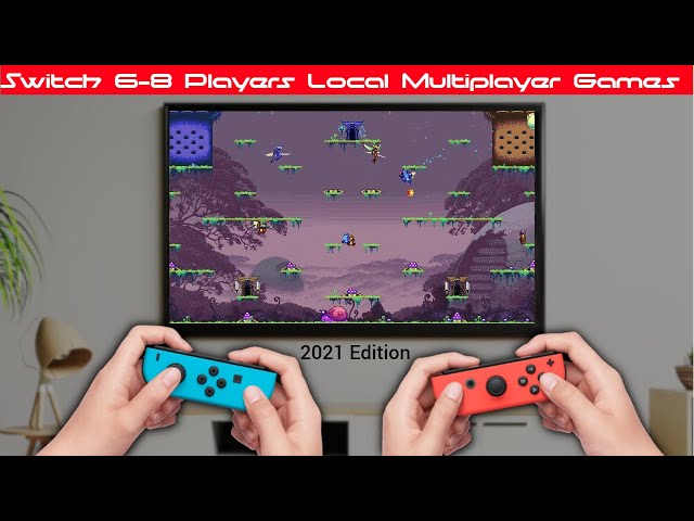 Top 25 Nintendo Switch 6-8 Player Co-op / Local Multiplayer Games - 2021 Edition